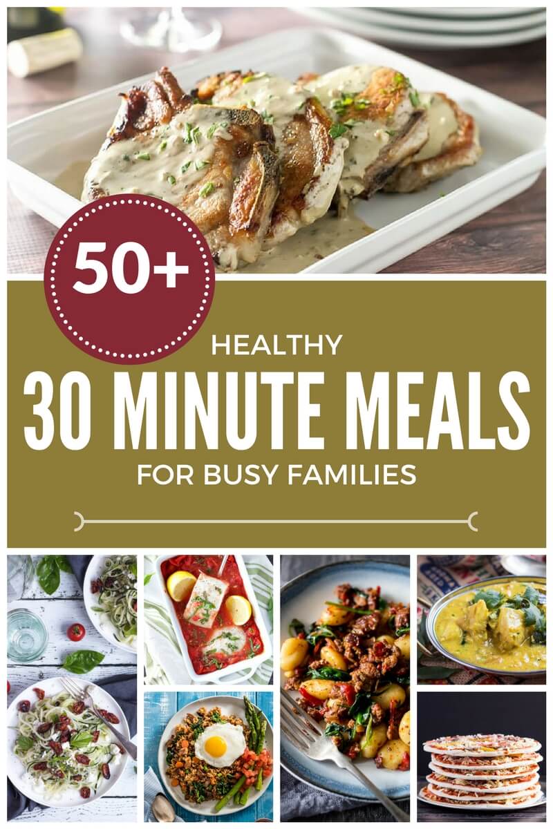 A collage of different healthy 30 minute meals