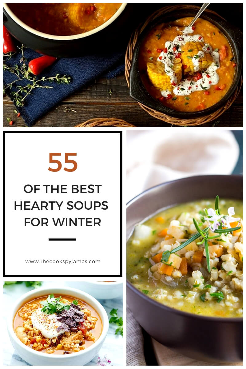 Main blog graphic for the 55 best hearty soups for winter post, with three different soups on the graphic.