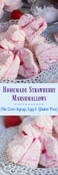 Homemade Strawberry Marshmallows, made with real strawberries, are so delicious you will find it hard to stop at one. Valentines Day | No Corn Syrup | Egg Free | Dairy Free | Gluten Free