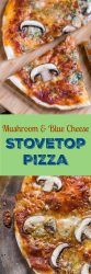 Mushroom & Blue Cheese Stovetop Pizza. Can't be bothered turning on the oven, but craving pizza? Try this recipe instead.