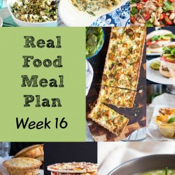 Real Food Meal Plan Week 16. Includes homemade baked beans, chicken & spinach pasta pie, carrot & butterbean soup, & smoky fish gratin.